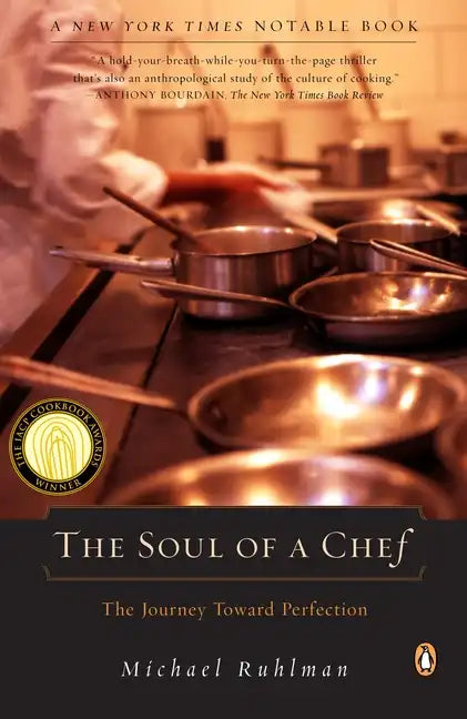 The Soul of a Chef: The Journey Toward Perfection - Paperback