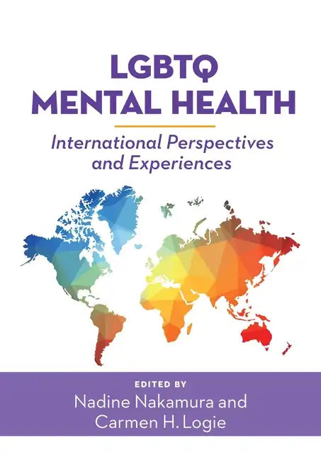 LGBTQ Mental Health: International Perspectives and Experiences - Hardcover