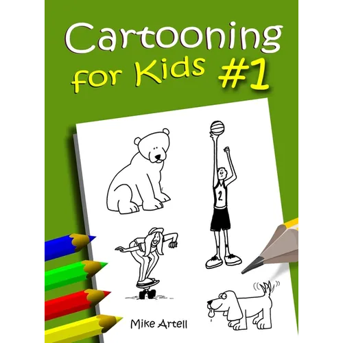 Cartooning For Kids #1 - Hardcover