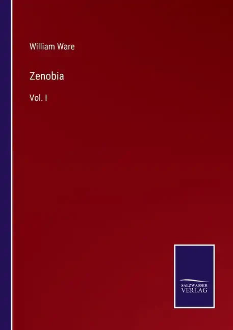 Zenobia: Vol. I - Paperback
