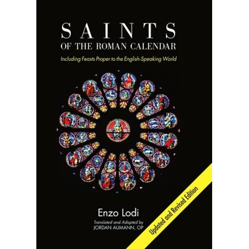 Saints of the Roman Calendar: Including Recent Feasts Proper to the English-Speaking World - Paperback