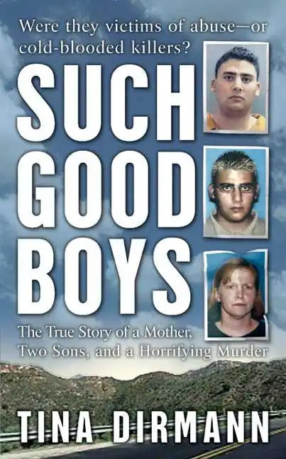 Such Good Boys: The True Story of a Mother, Two Sons and a Horrifying Murder - Paperback