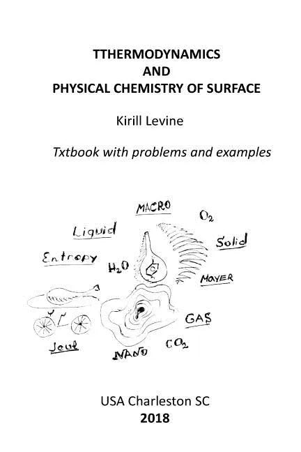 Thermodynamics and physical chemistry of surface: Textbook with examples and problems - Paperback