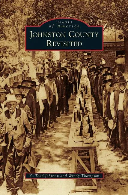 Johnston County Revisited - Hardcover