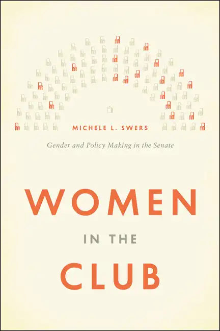 Women in the Club: Gender and Policy Making in the Senate - Paperback