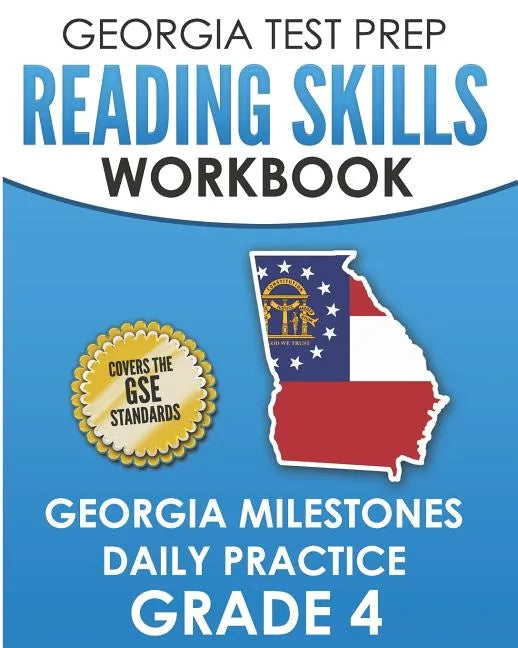 GEORGIA TEST PREP Reading Skills Workbook Georgia Milestones Daily Practice Grade 4: Preparation for the Georgia Milestones English Language Arts Test - Paperback