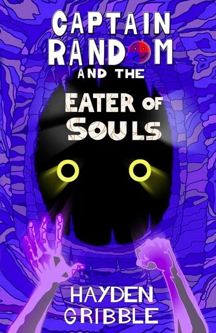 Captain Random and the Eater of Souls - Paperback