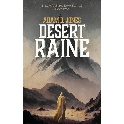 Desert Raine: Marshal Law - Book Two - Paperback