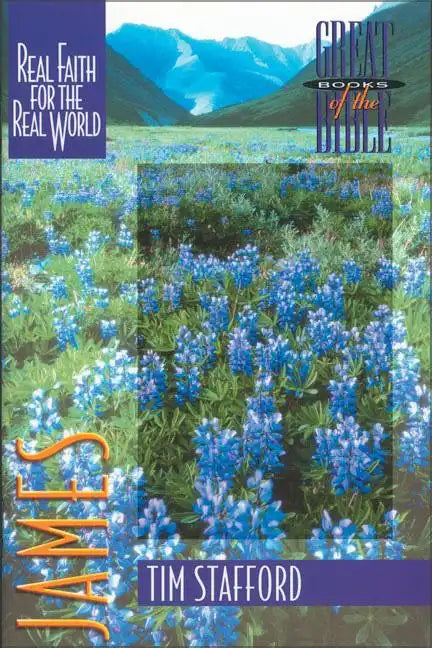 James: Real Faith for the Real World - Paperback