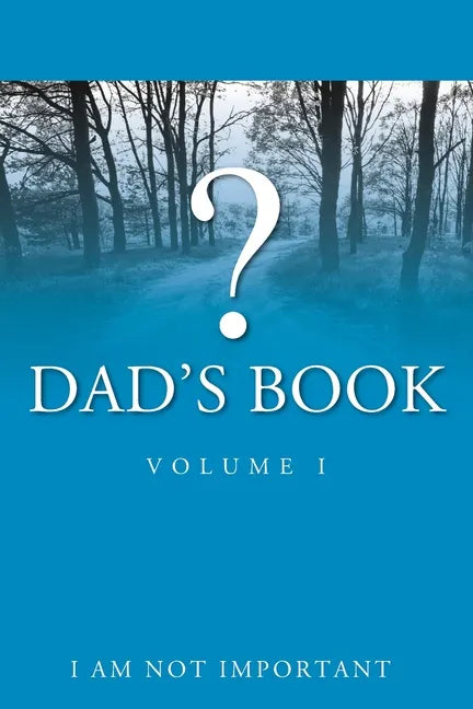 Dad's Book - Volume I - Paperback