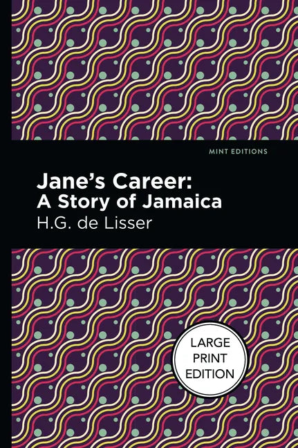 Jane's Career: A Story of Jamaica - Hardcover
