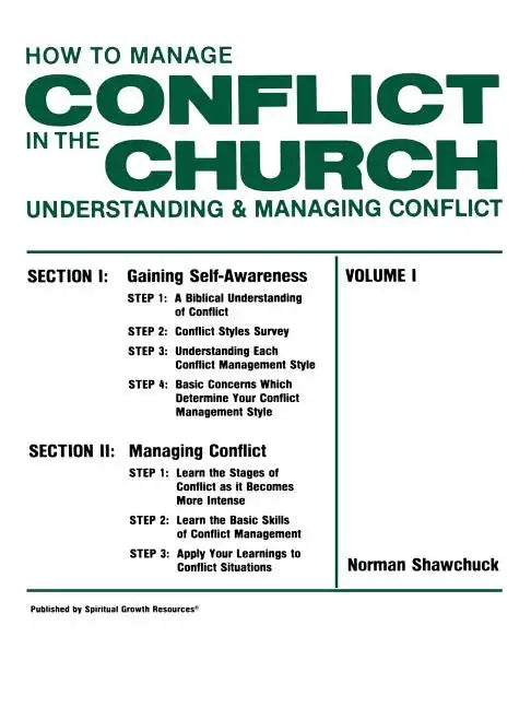 How To Manage Conflict in the Church, Understanding & Managing Conflict Volume I - Paperback