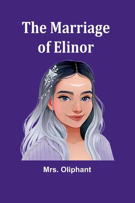 The Marriage of Elinor - Paperback