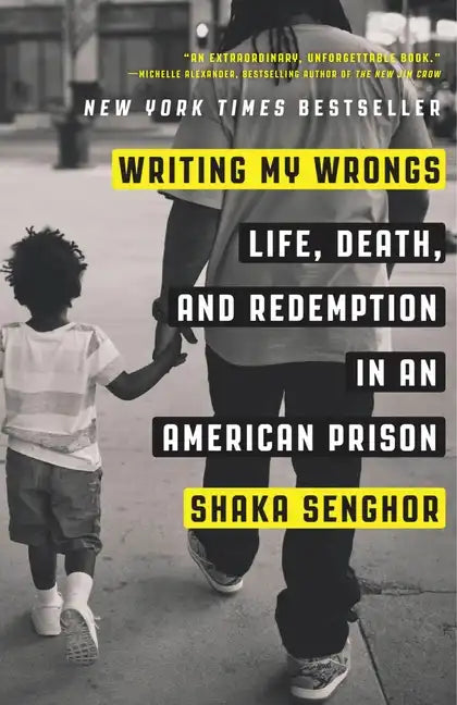 Writing My Wrongs: Life, Death, and Redemption in an American Prison - Paperback