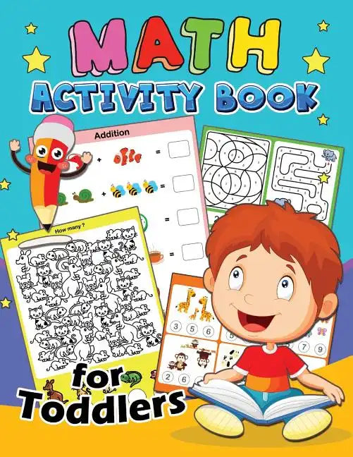Math Activity Book for Toddlers: Education Game Activity and Coloring Book for Toddlers & Kids - Paperback