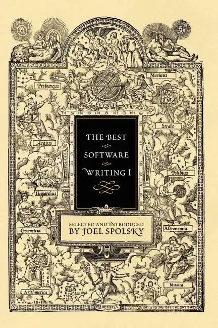 The Best Software Writing I: Selected and Introduced by Joel Spolsky - Paperback