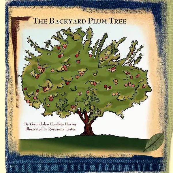The Backyard Plum Tree - Paperback