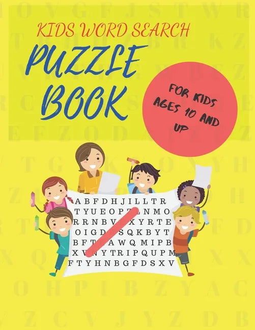Kids Word Search Puzzle Book: For Kids Ages 10 and Up - Paperback