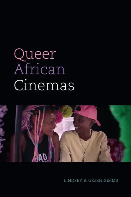 Queer African Cinemas - Hardcover