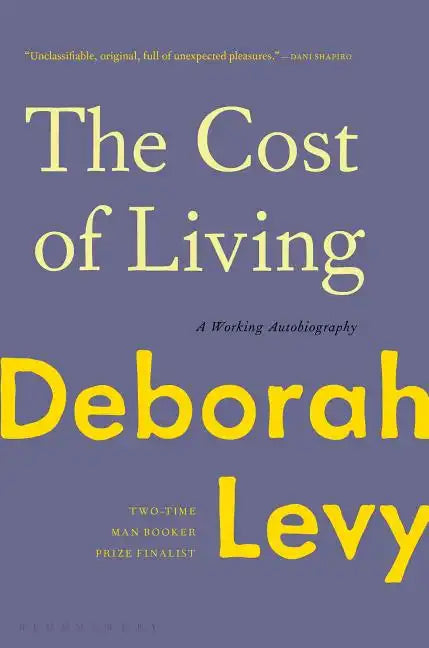The Cost of Living: A Working Autobiography - Hardcover