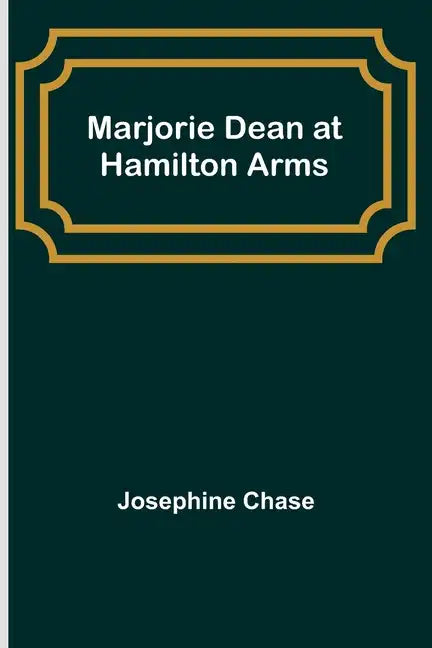Marjorie Dean at Hamilton Arms - Paperback