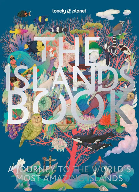 Lonely Planet the Islands Book - Hardcover