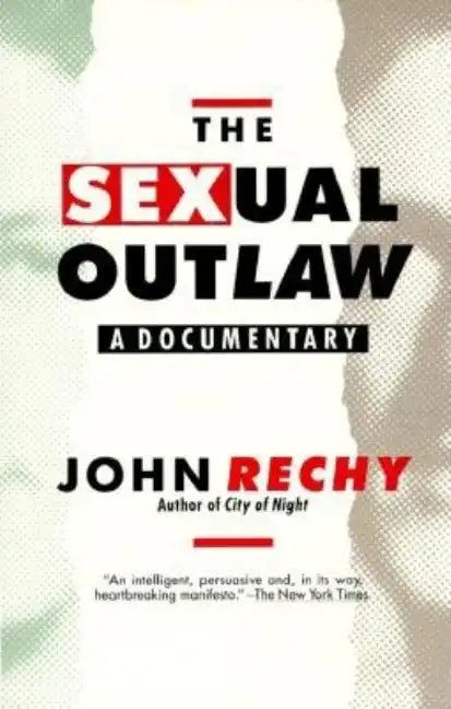 The Sexual Outlaw: A Documentary - Paperback