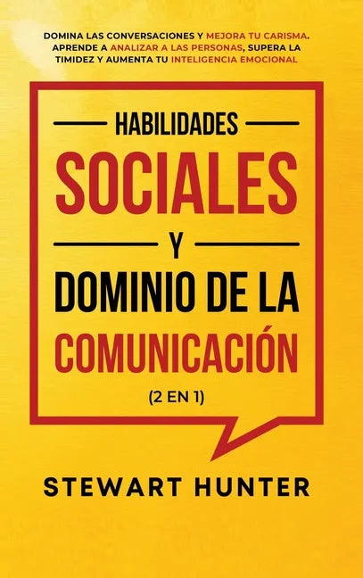 Inteligencia Emocional y Habilidades de Pensamiento Crítico para el Liderazgo (2 en 1): 20 Estrategias para Mejorar tu Inteligencia Emocional, Mejorar - Hardcover