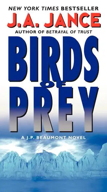 Birds of Prey: A J. P. Beaumont Novel - Paperback