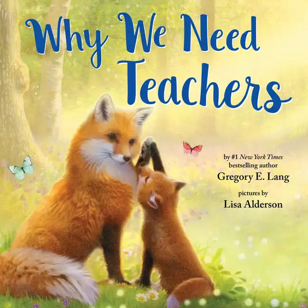 Why We Need Teachers - Hardcover