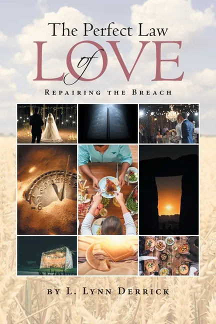 The Perfect Law of Love: Repairing the Breach - Paperback