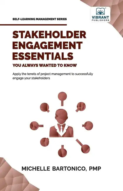 Stakeholder Engagement Essentials You Always Wanted To Know - Paperback