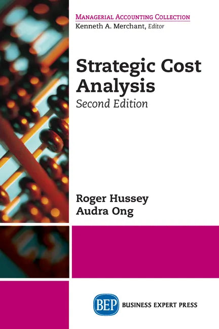 Strategic Cost Analysis, Second Edition - Paperback