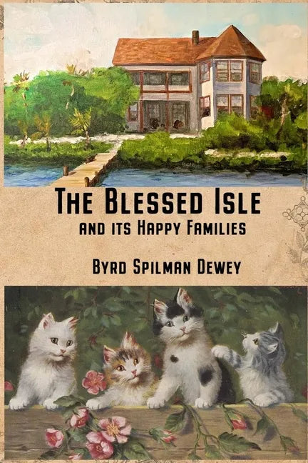The Blessed Isle: and its Happy Families - Paperback
