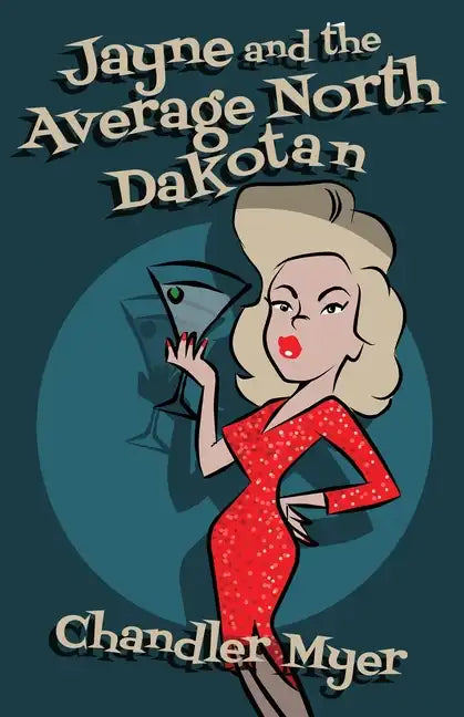 Jayne and the Average North Dakotan - Paperback