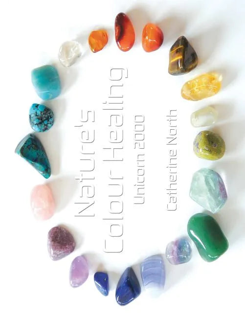Nature's Colour Healing: Unicorn 2000 - Paperback