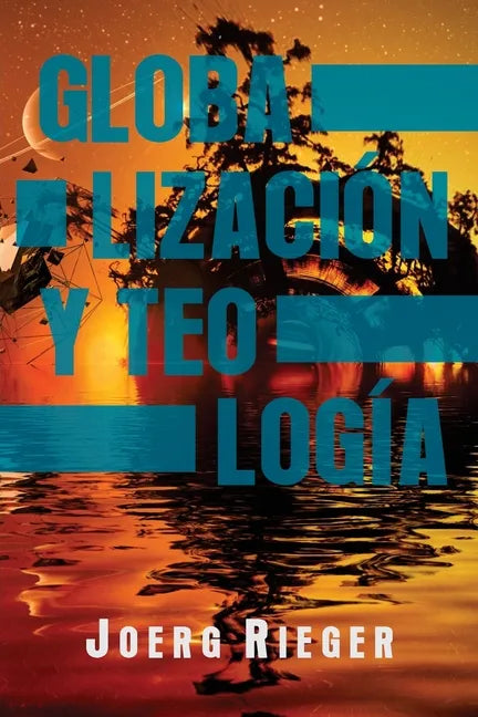 Globalización y Teología - Paperback
