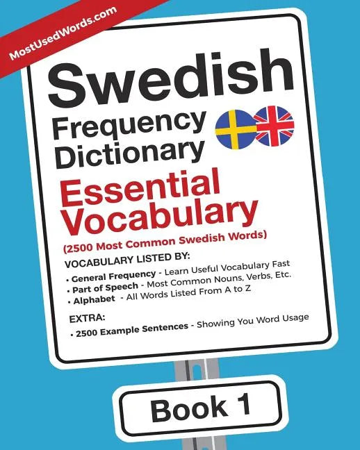 Swedish Frequency Dictionary - Essential Vocabulary: 2500 Most Common Swedish Words - Paperback