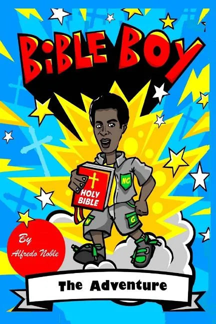 Bible Boy: Bible Boy Illustrated Novel - Paperback