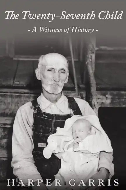 The Twenty-Seventh Child: A Witness of History - Paperback