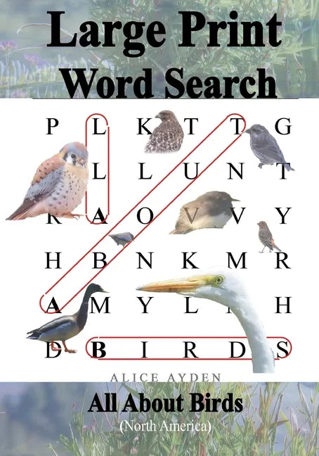 Large Print Word Search: All About Birds (North America) - Paperback