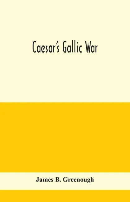 Caesar's Gallic war - Paperback