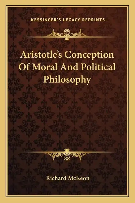 Aristotle's Conception of Moral and Political Philosophy - Paperback