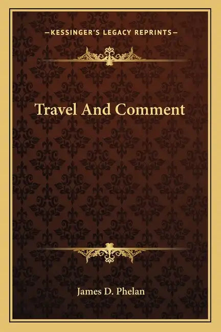 Travel and Comment - Paperback