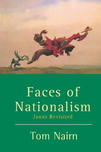 Faces of Nationalism: Janus Revisited - Paperback