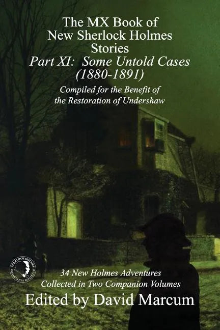 The MX Book of New Sherlock Holmes Stories - Part XI: Some Untold Cases (1880-1891) - Paperback