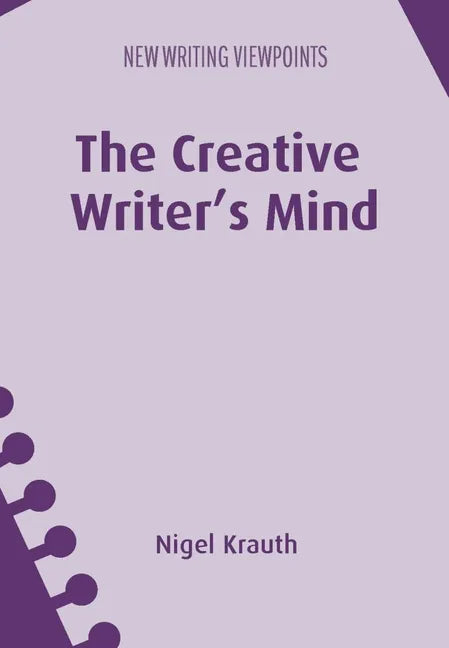 The Creative Writer's Mind - Paperback