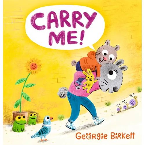 Carry Me! - Hardcover