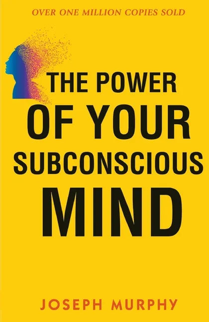 The Power of your Subconscious Mind - Paperback