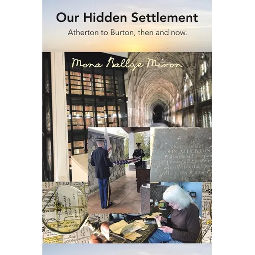 Our Hidden Settlement: Atherton to Burton, then and now. - Paperback